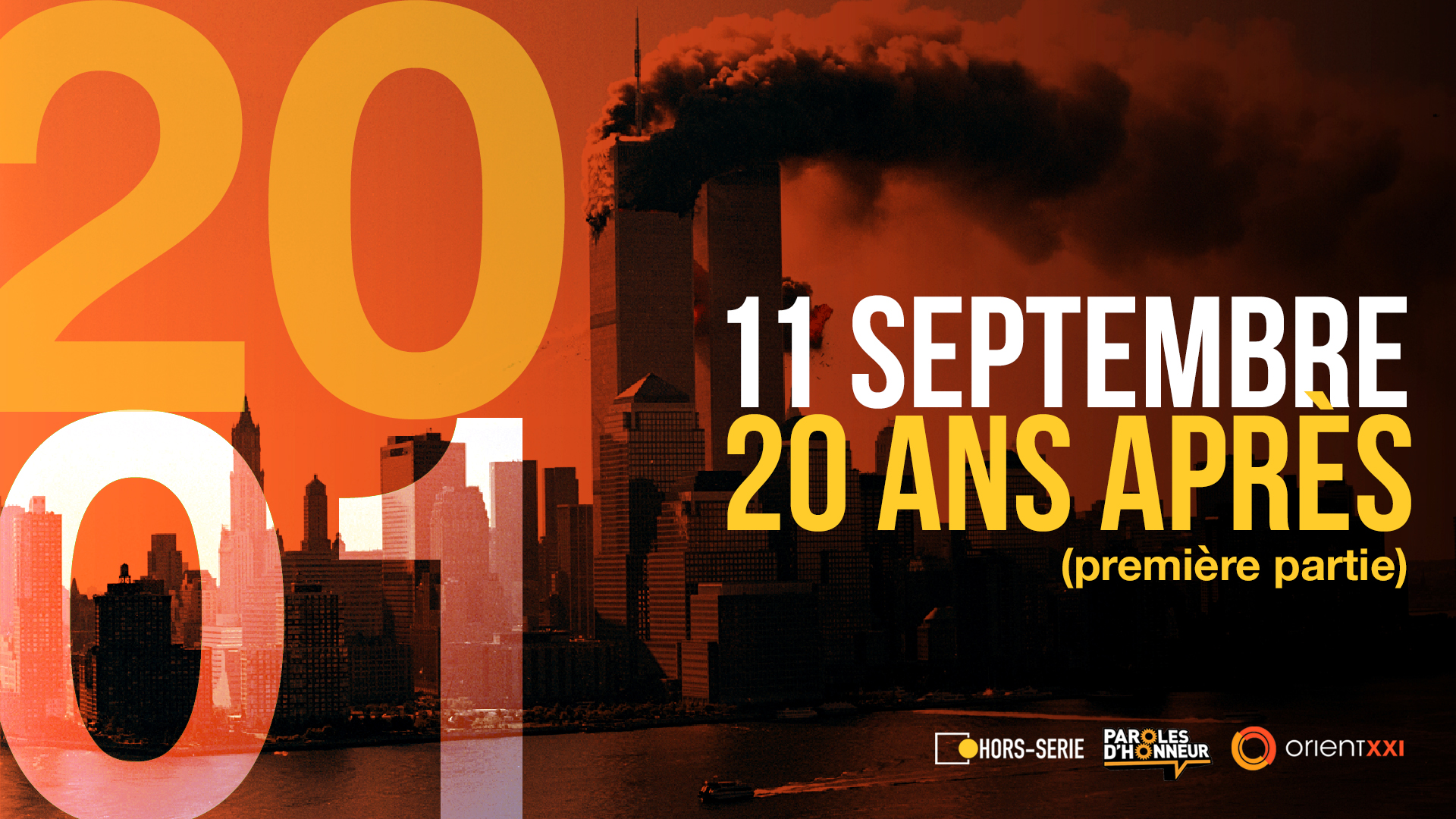 11 septembre 20 ans après (part. 1)